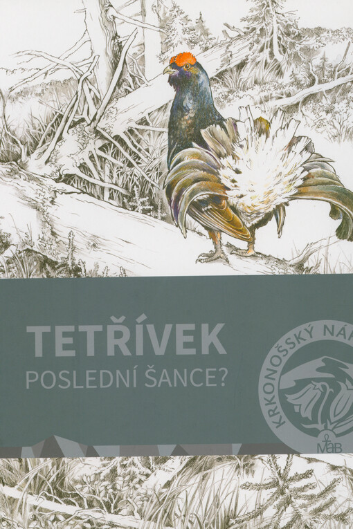 Tetřívek : poslední šance?