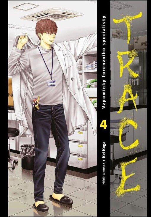 Trace: Vzpomínky forenzního speciality 4