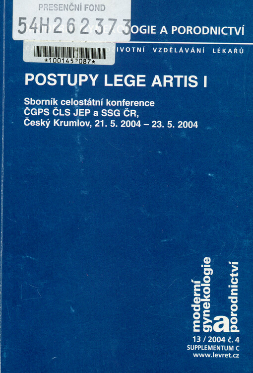 Postupy lege artis I : sborník celostátní konference ČGPS ČLS JEP a SSG ČR : Český Krumlov, 21.5.2004-23.5.2004