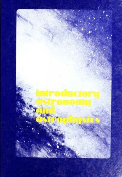 Introductory Astronomy and Astrophysics