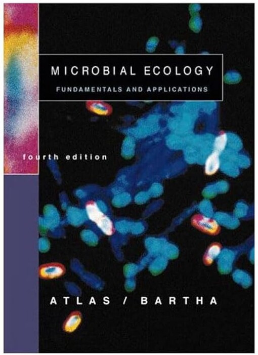 Microbial ecology :fundamentals and applications