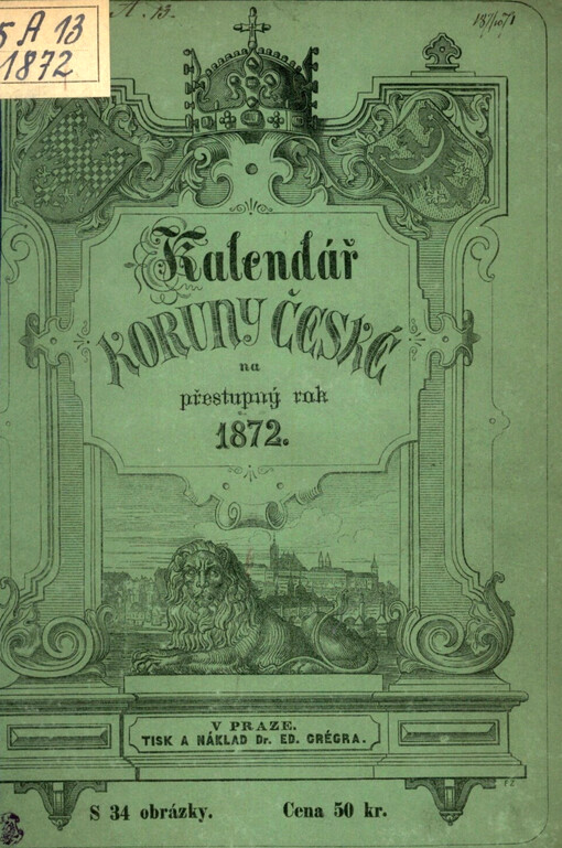 Kalendář koruny české na obyčejný rok ...