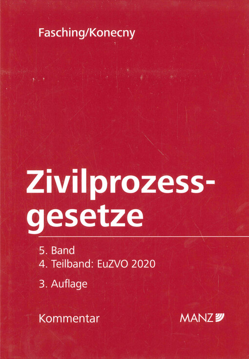 Kommentar zu den Zivilprozessgesetzen. 5. Band/4. Teilband, EuZVO 2020