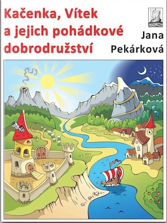 Kačenka, Vítek a jejich pohádkové dobrodružství