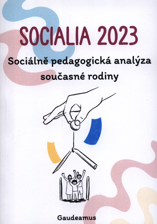Socialia ... :sborník příspěvků z mezinárodní konference konané v Hradci Králové ...
