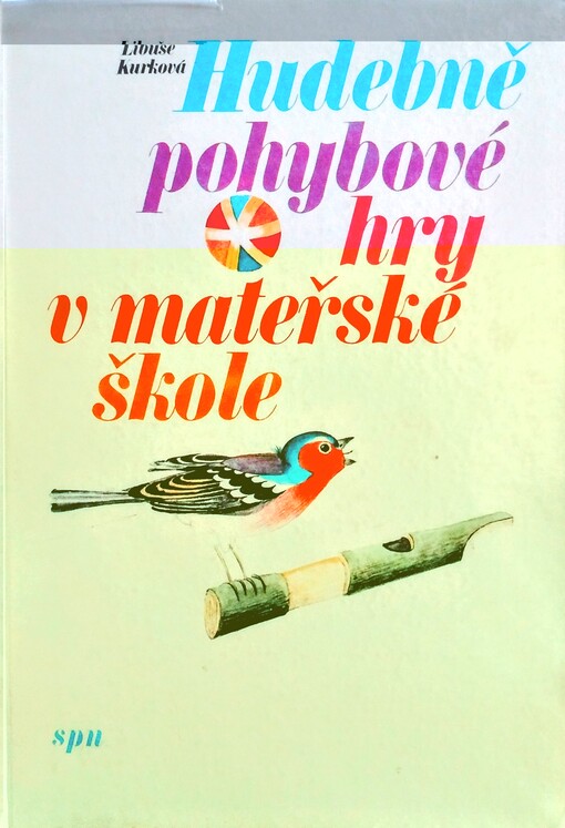 Hudebně pohybové hry v mateřské škole /
