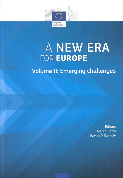 A new era for Europe. Volume II, Emerging challenges
