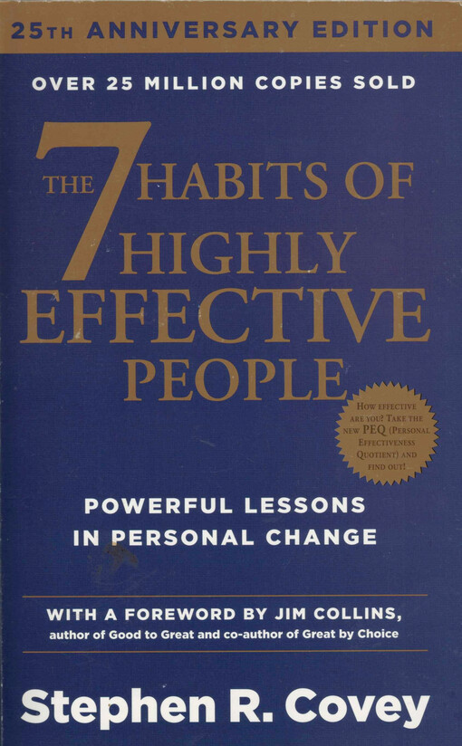 The 7 habits of highly effective people : powerful lessons in personal change