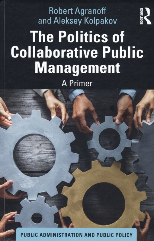 The politics of collaborative public management : a primer