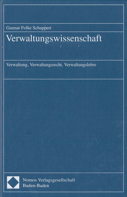 Verwaltungswissenschaft :Verwaltung, Verwaltungsrecht, Verwaltungslehre