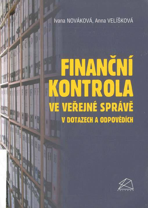 Finanční kontrola ve veřejné správě v dotazech a odpovědích
