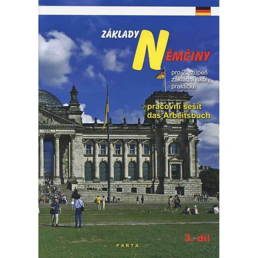 Základy němčiny :pro 2. stupeň základní školy praktické, 3. díl, pracovní sešit
