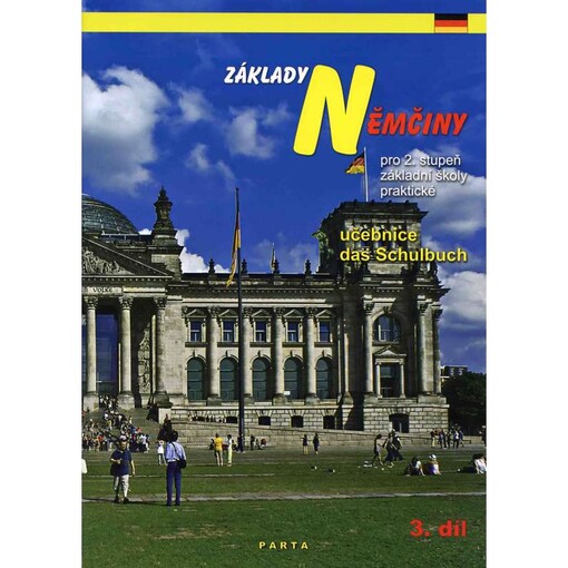 Základy němčiny :pro 2. stupeň základní školy praktické, 3. díl, učebnice
