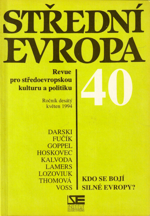 Střední Evropa : revue pro středoevropskou kulturu a politiku