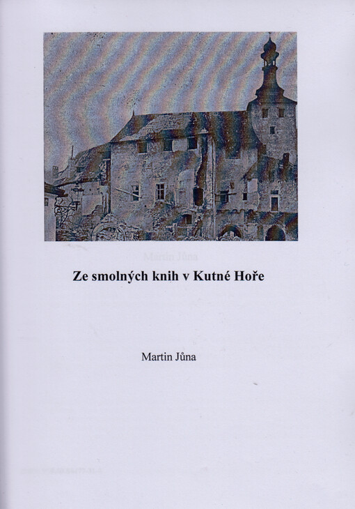 Ze smolných knih v Kutné Hoře