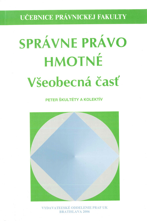 Správne právo hmotné : všeobecná časť