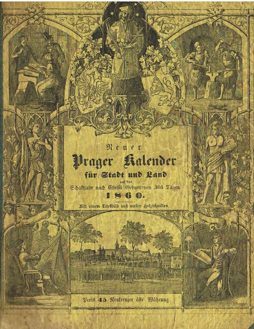 Neuer Prager Kalender für alle Stände auf das gemeine Jahr nach Christi Geburt von 365 Tagen ... : zugleich ein Jahrbuch zur Belehrung und Unterhaltung für Geistliche, Beamte, Künstler, Handwerker, Landleute und Geschäftsmänner jeder Art