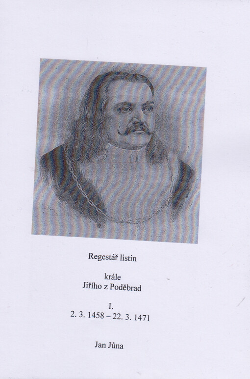 Regestář listin krále Jiřího z Poděbrad