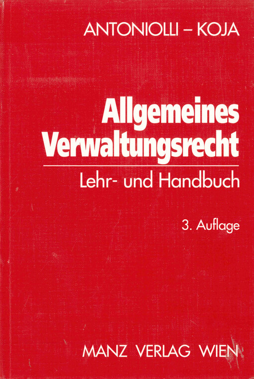 Allgemeines Verwaltungsrecht : Lehr- und Handbuch für Studium und Praxis