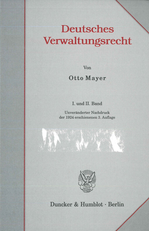 Deutsches Verwaltungsrecht. I. und II. Band