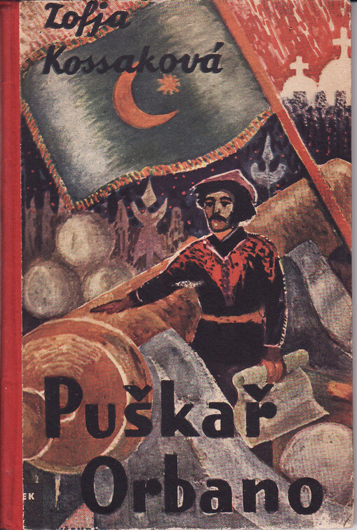 Puškař Orbano : dějepisný román pro mládež