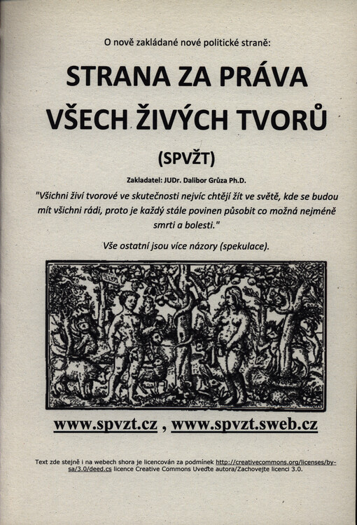 O nově zakládané nové politické straně: Strana za práva všech živých tvorů (SPVŽT)