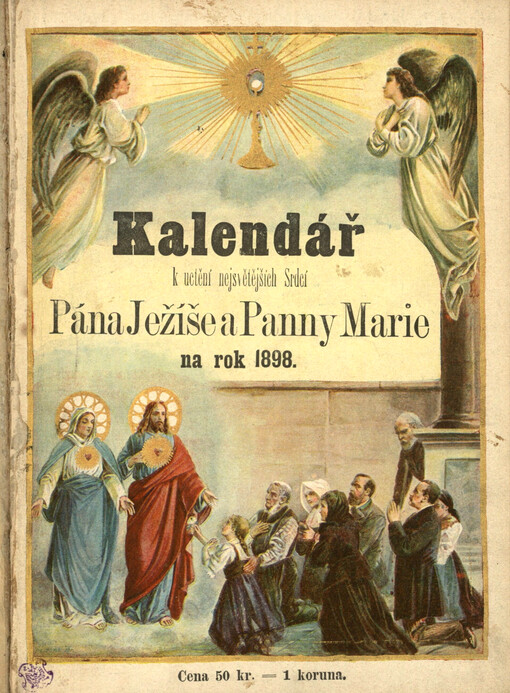 Kalendář ku poctě nejsvětějšího srdce Pána Ježíše a Panny Marie pro katolický lid 