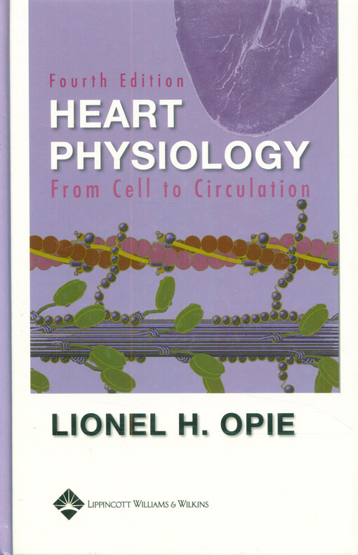 Heart physiology :from cell to circulation