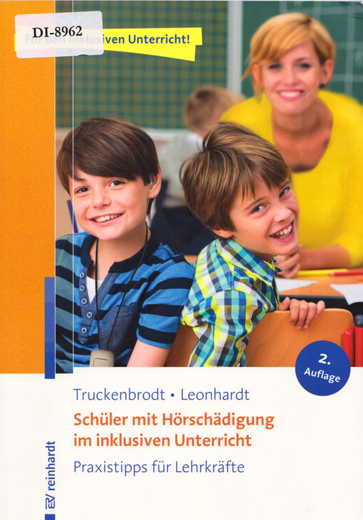 Schüler mit Hörschädigung im inklusiven Unterricht : Praxistipps für Lehrkräfte