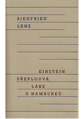 Einstein přeplouvá Labe u Hamburku  (odkaz v elektronickém katalogu)