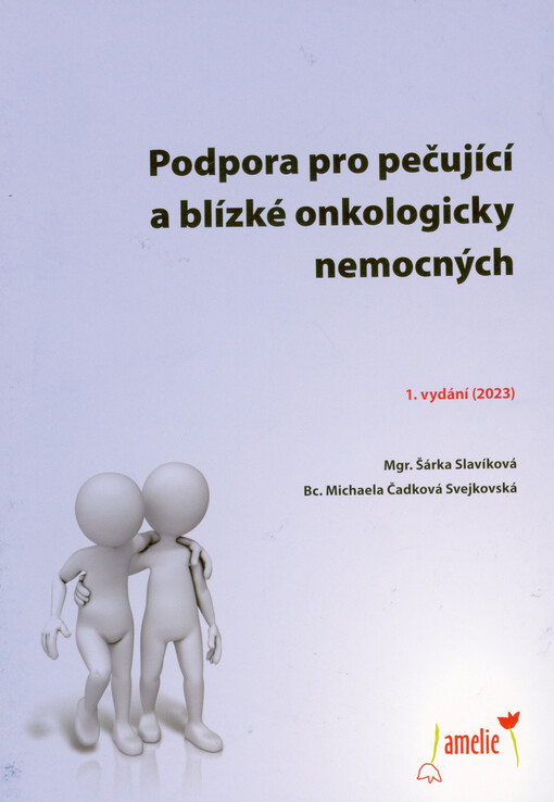 Podpora pro pečující a blízké onkologicky nemocných