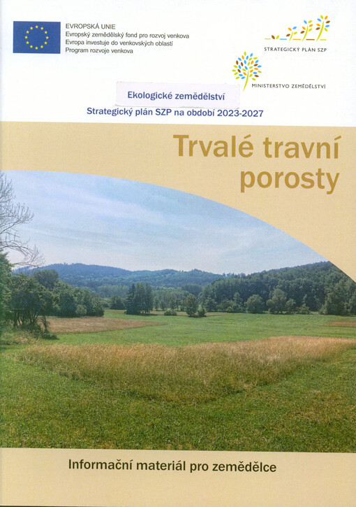Trvalé travní porosty : informační materiál pro zemědělce : ekologické zemědělství : strategický plán SZP na období 2023-2027