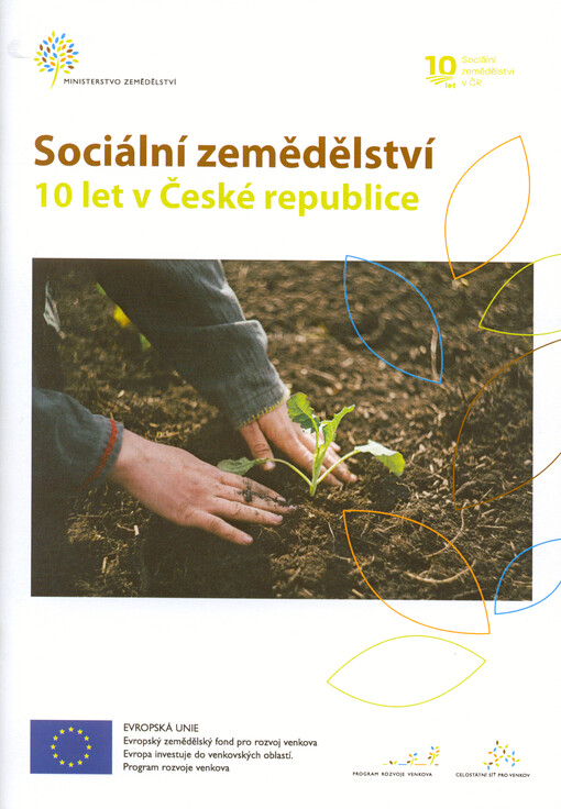 Sociální zemědělství : 10 let v České republice