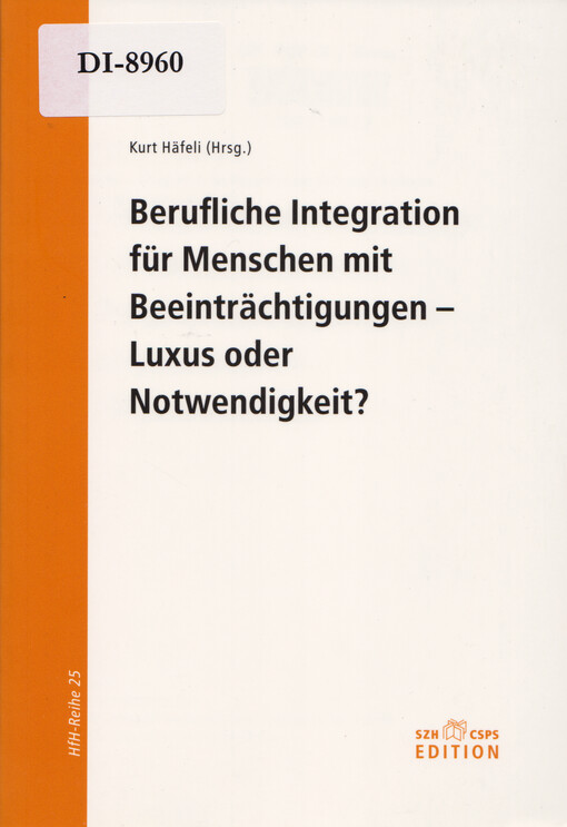 Berufliche Integration für Menschen mit Beeinträchtigungen - Luxus oder Notwendigkeit?