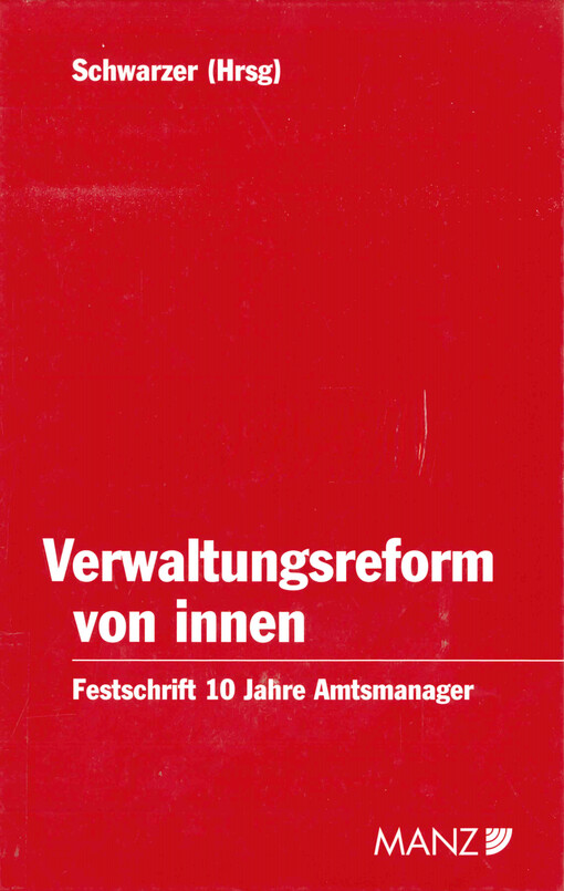 Verwaltungsreform von innen : Festschrift 10 Jahre Amtsmanager