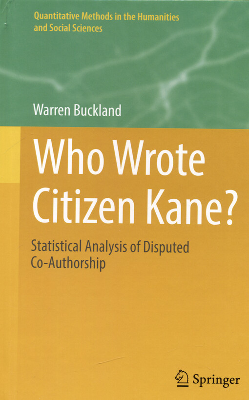 Who wrote Citizen Kane? : statistical analysis of disputed co-authorship