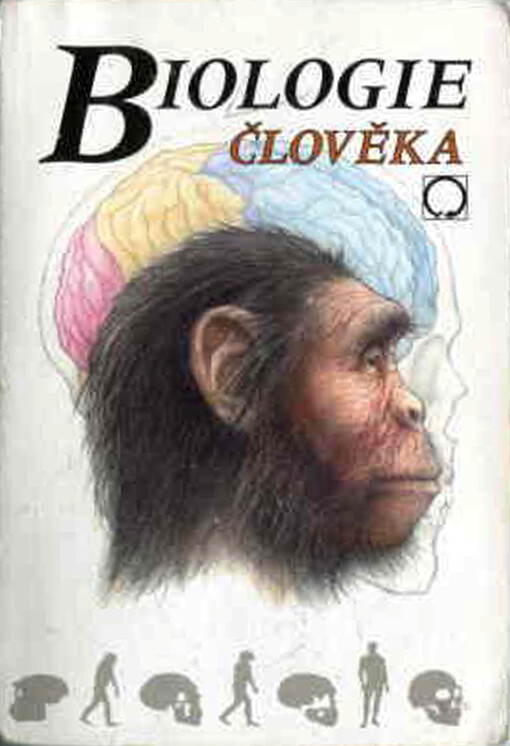 Biologie člověka a úvod do obecné genetiky