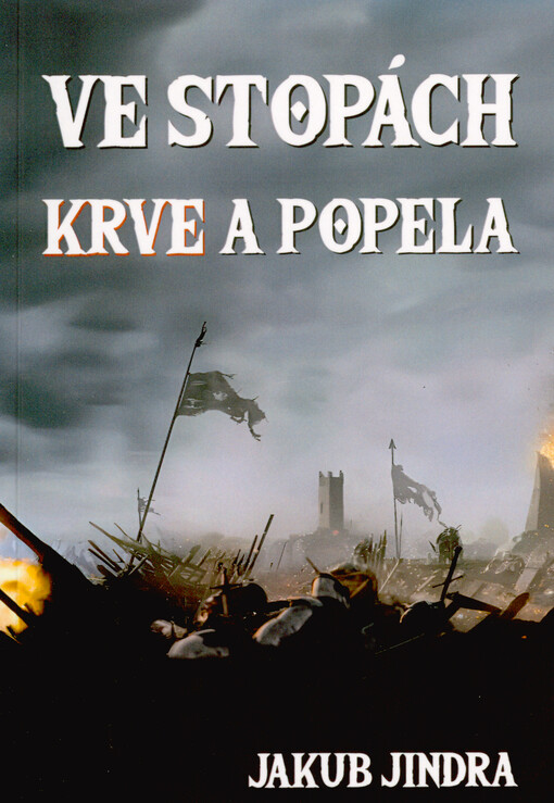 Ve stopách krve a popela