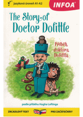 The story of doctor Dolittle = Příběh doktora Dolittla  (odkaz v elektronickém katalogu)