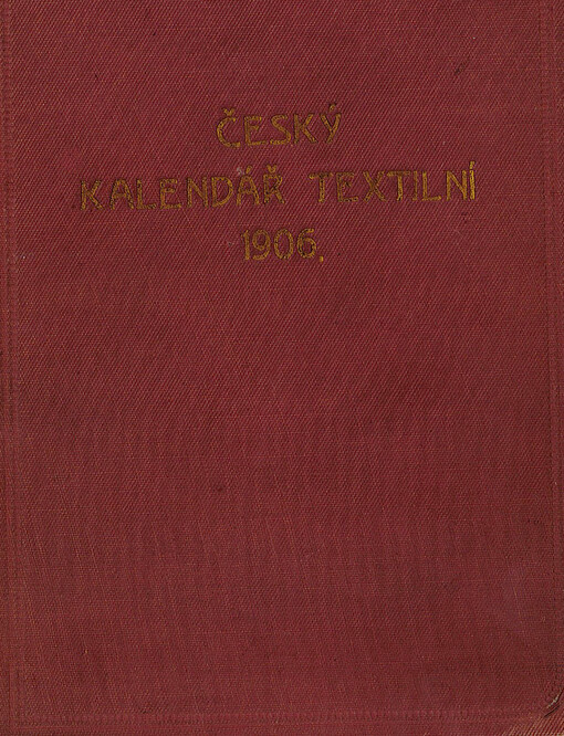 Český kalendář textilní ...