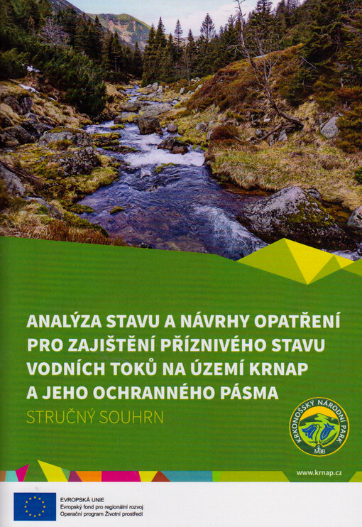 Analýza stavu a návrhy opatření pro zajištění příznivého stavu vodních toků na území KRNAP a jeho ochranného pásma : stručný souhrn