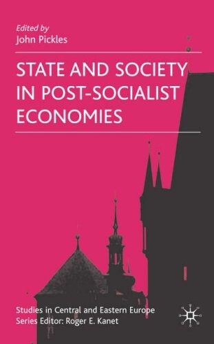 State and society in post-socialist economies