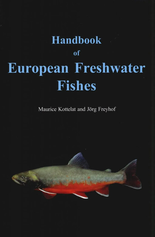 Handbook of European freshwater fishes