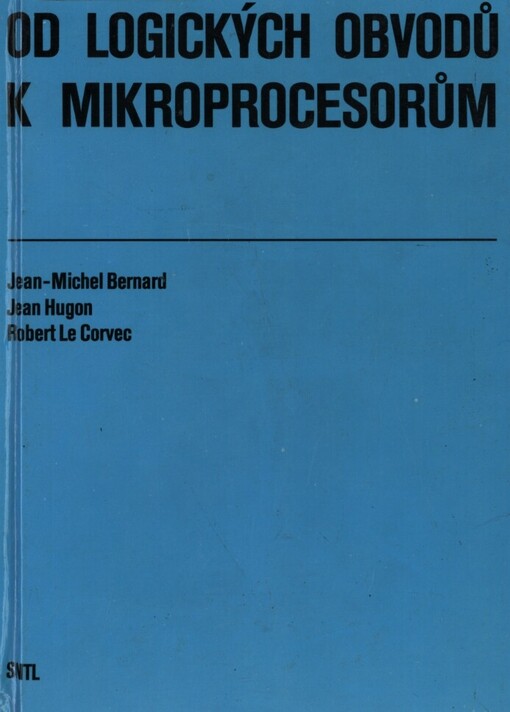 Od logických obvodů k mikroprocesorům