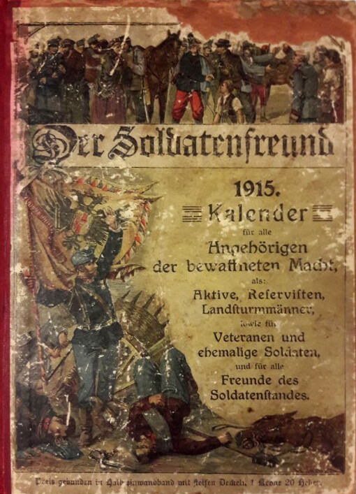 Der Soldatenfreund : Kalender auf das Jahr 1915