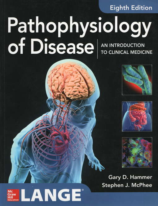Pathophysiology of disease : an introduction to clinical medicine