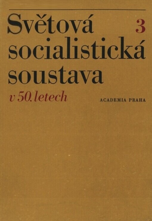 Světová socialistická soustava v 50. letech.Část 1