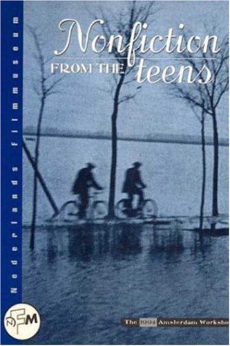 Nonfiction from the teens : the 1994 Amsterdam workshop