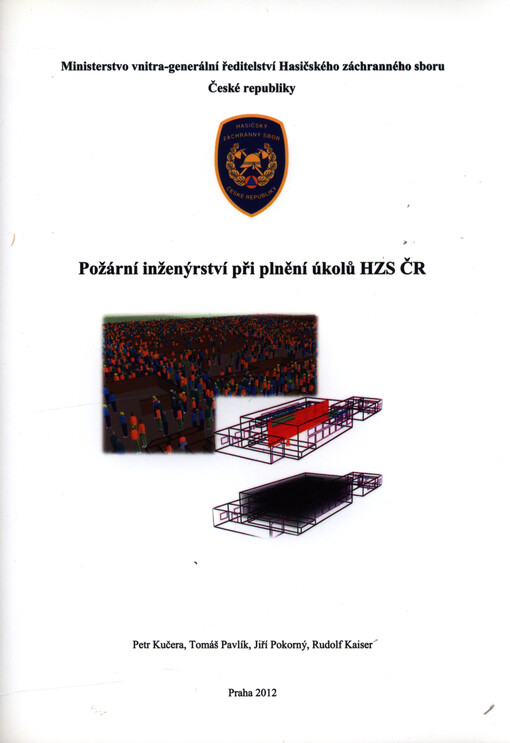 Požární inženýrství při plnění úkolů HZS ČR