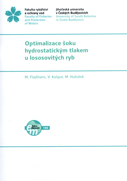 Optimalizace šoku hydrostatickým tlakem u lososovitých ryb